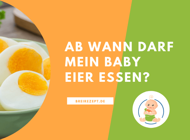 Ab wann darf das Baby Ei essen?